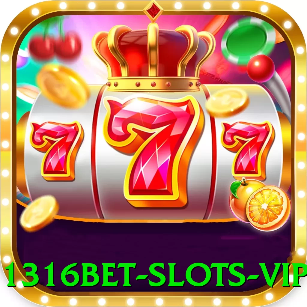 1316bet - Slots VIP - apk