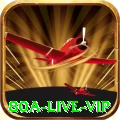 80a - Live VIP